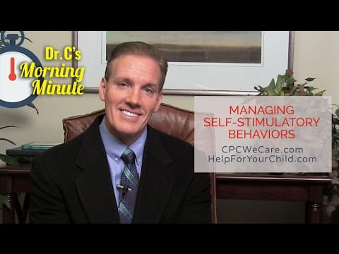 Managing Self-Stimulatory Behaviors, Part 1: Dr. C's Morning Minute 153