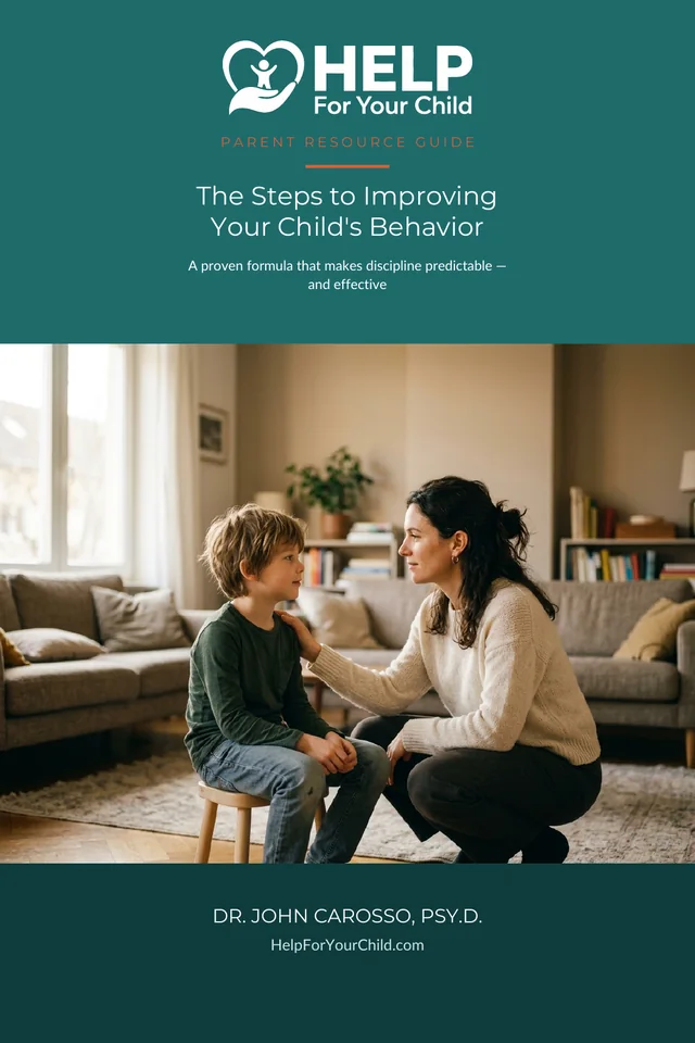 Cover of The Steps to Improving Your Child's Behavior by Dr. John Carosso